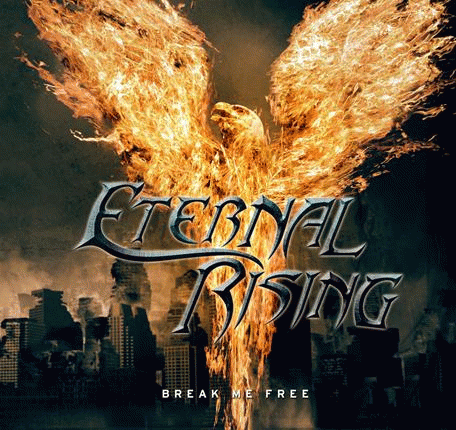 Eternal Rising : Break Me Free